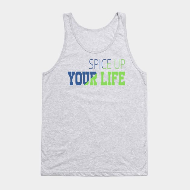 Spice Up Your Life Tank Top by ugisdesign